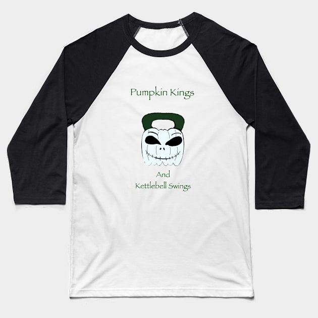 Pumpkin kings and kettlebell swings Baseball T-Shirt by NightHuntress